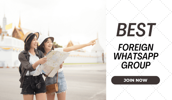 Best Foreign WhatsApp Group Link