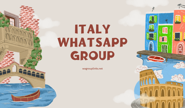 Italy WhatsApp Group Links